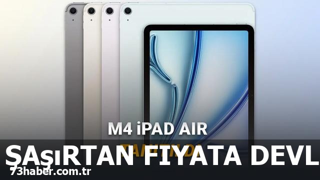 Yeni Nesil iPad Air: M4 Çip ve Premium Özelliklerle Geliyor!